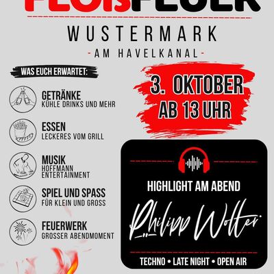  FLOSSFEUER 2026 WUSTERMARK 

 03. Oktober 2026
 13:00  00:00 Uhr
 Am Havelkanal in Wustermark

Wir laden euch herzlich zum diesj&auml;hrigen Flo&szlig;feuer in Wustermark am Havelkanal ein! 

F&uuml;r unsere kleinen und gro&szlig;en G&auml;ste ist jede Menge dabei:
 Kindereisenbahn
 Bungee-Trampolin
 Entenangeln
 Stockbrot
 Cr&ecirc;pes
 Spiel & Spa&szlig;
Feuershow
 Feuerwerk

Nat&uuml;rlich darf auch das leibliche Wohl nicht fehlen! 
Essen und Getr&auml;nke gibt es den ganzen Tag vor Ort.

 Und am Abend wird gefeiert!
F&uuml;r die richtige Stimmung sorgt unser DJ  und ab ca. 22:00 Uhr &uuml;bernimmt Philipp Wolter die Musik und bringt den Havelkanal zum Beben! 

Wir freuen uns auf euch und auf ein unvergessliches Flo&szlig;feuer 2026! 

Euer Feuerwehr Wustermark & F&ouml;rderverein Freiwillige Feuerwehr Wustermark e.V.

#Flo&szlig;feuer2026 #Wustermark #FeuerwehrWustermark #FreiwilligeFeuerwehr #Familienfest #Havelkanal #Kinderprogramm #Feuerwerk